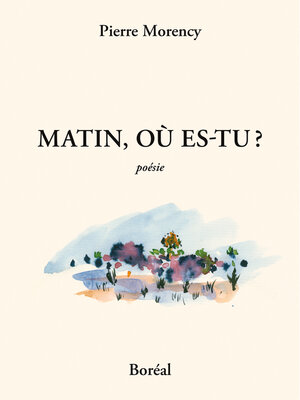 cover image of Matin, où es-tu ?